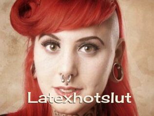 Latexhotslut