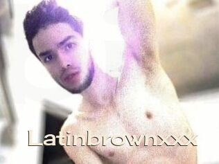 Latinbrownxxx