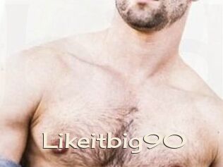 Likeitbig90