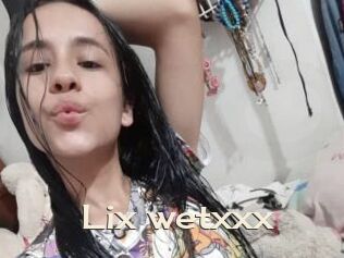 Lix_wetxxx