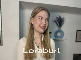 Loraburt