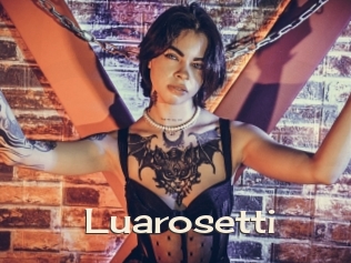 Luarosetti