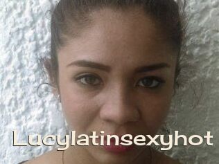 Lucylatinsexyhot
