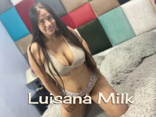 luisana_Milk Big Dicks Round Ass