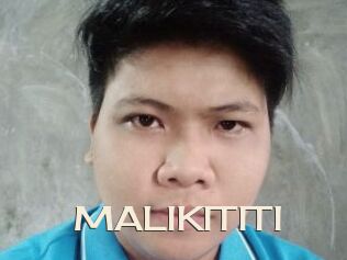 MALIKITITI