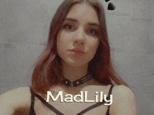 MadLily