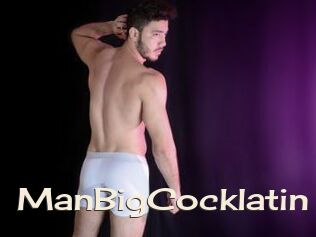 ManBigCocklatin