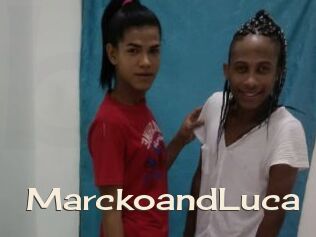 MarckoandLuca