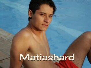 Matiashard