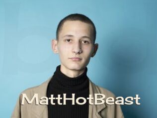 MattHotBeast