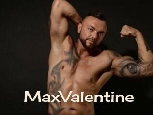 MaxValentine
