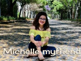 Michelle_myfriend