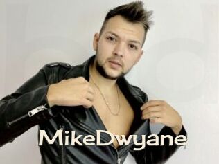 MikeDwyane
