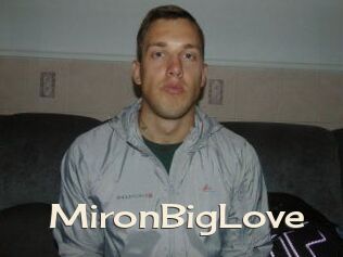 MironBigLove