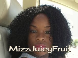 MizzJuicyFruit