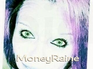 MoneyRaine