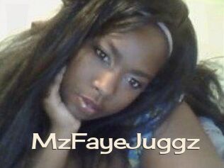 MzFayeJuggz
