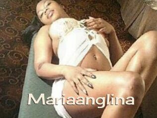 Mariaanglina