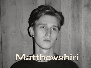 Matthewshiri