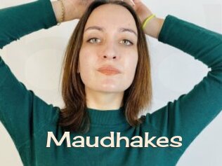 Maudhakes