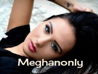 Meghanonly