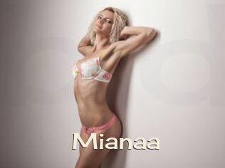 Mianaa