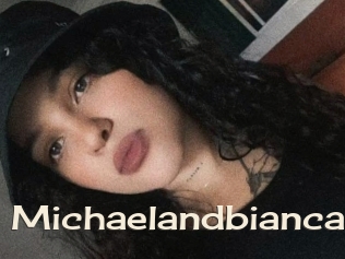 Michaelandbianca
