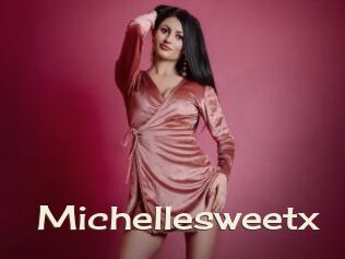 Michellesweetx