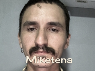 Miketena