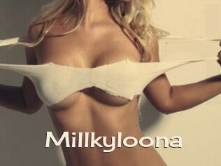 Millkyloona