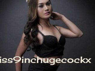 Miss9inchugecockx