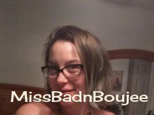MissBadnBoujee