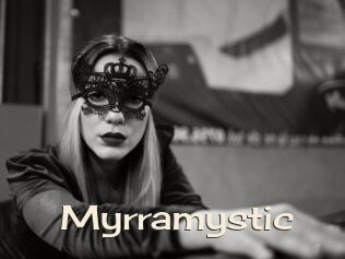 Myrramystic