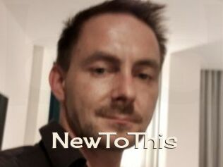 NewToThis