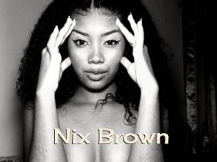 Nix_Brown