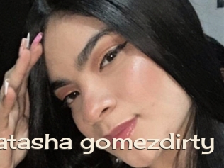 Natasha_gomezdirty