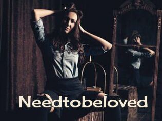 Needtobeloved