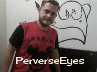 PerverseEyes