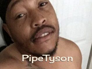 PipeTyson