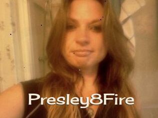 Presley8Fire