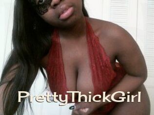 PrettyThickGirl