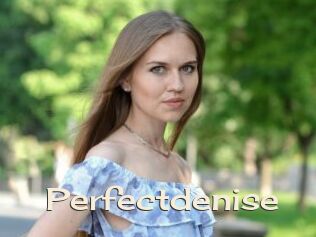 Perfectdenise