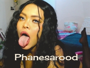Phanesarood