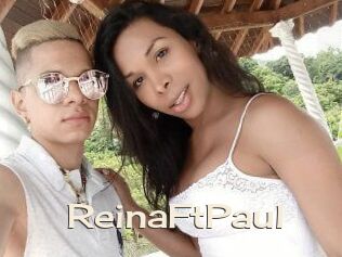 Reina_Ft_Paul