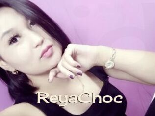 ReyaChoc