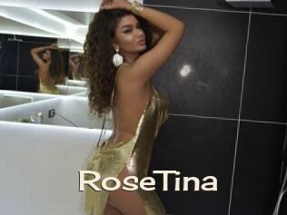 RoseTina