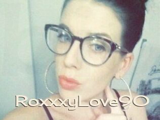 RoxxxyLove90
