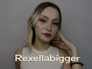 Rexellabigger