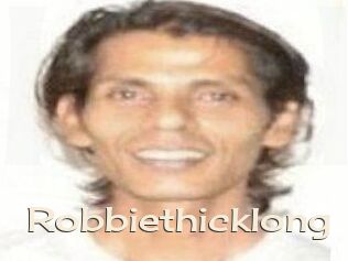 Robbiethicklong
