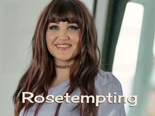 Rosetempting